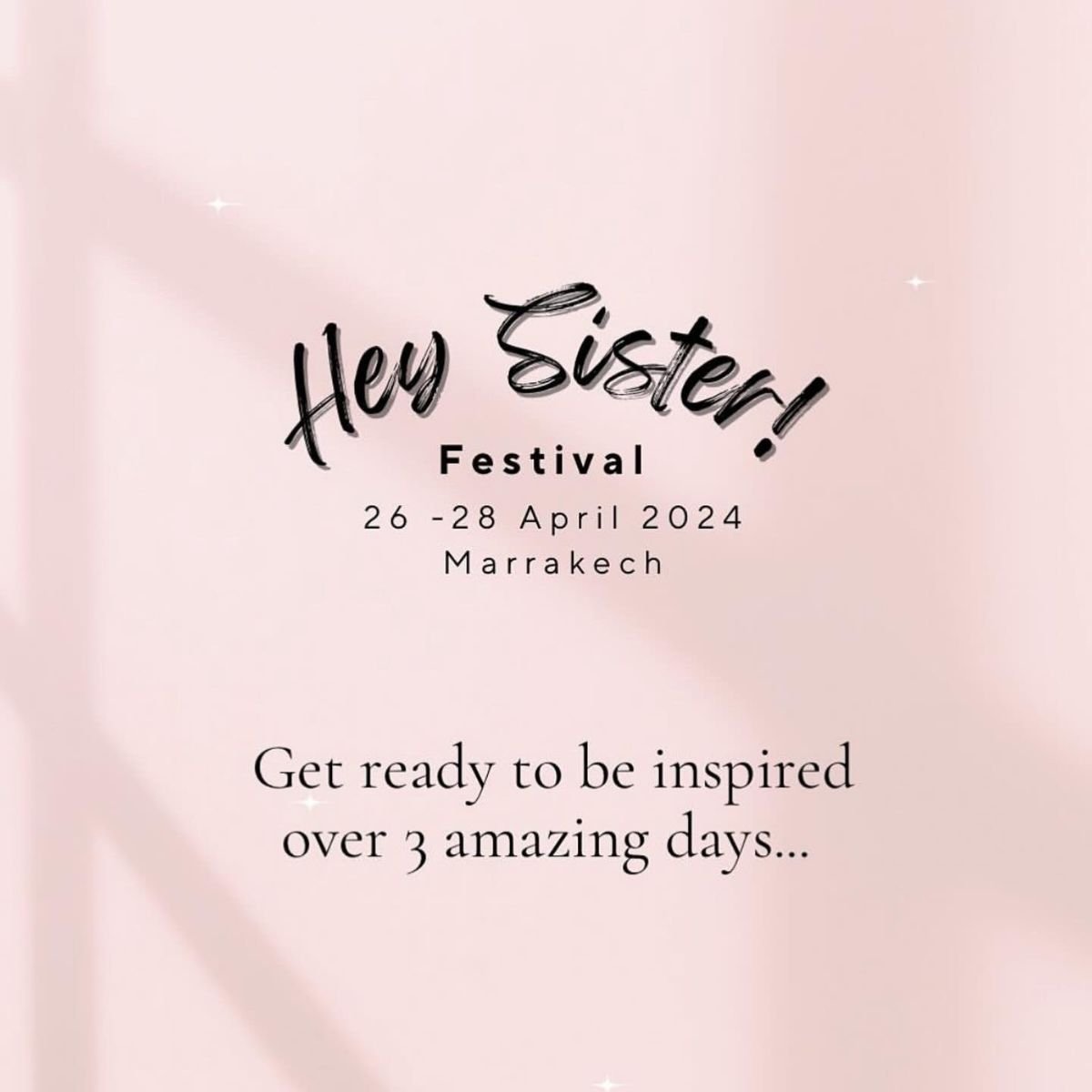 Join Us For The Hey Sister Festival In Marrakech - Nouvelle Nomad